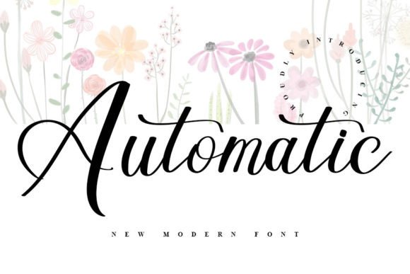 Automatic: A Script Font with Elegant, Modern Character