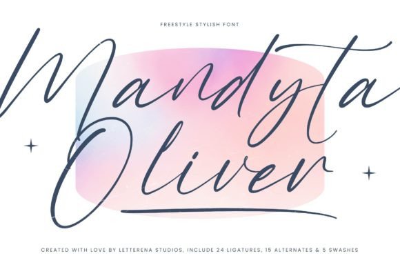 Mandyta Oliver: A Modern Take on Luxury Script Fonts