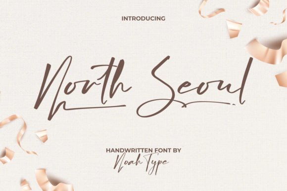 North Seoul: A Script Font with Unmistakable Character