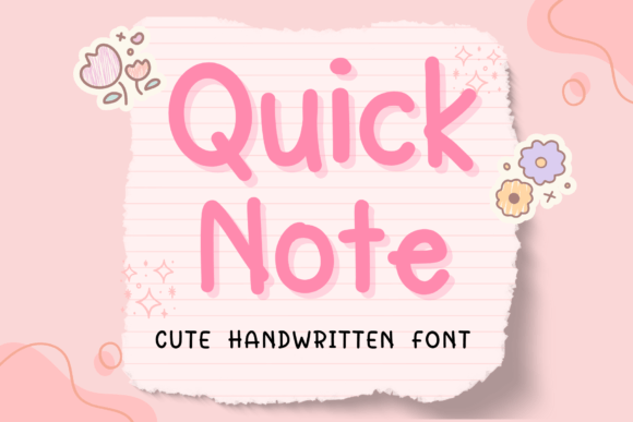 Quick Note: The Authentic Handwritten Font for Real Projects