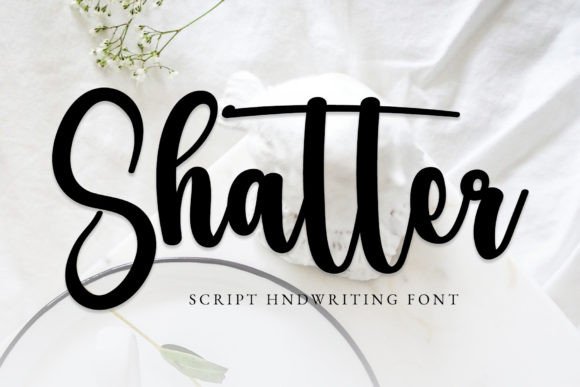 Shatter: A Script Font with a Modern Edge