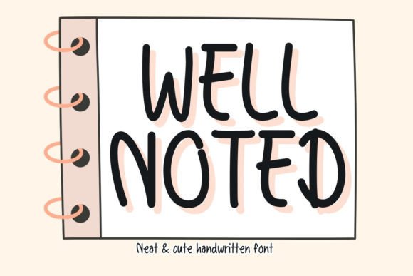 Well Noted: The Handwritten Script Font for Modern Designers